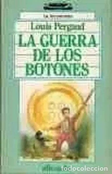B&uuml;cher: La guerra de los botones- 9788477720188