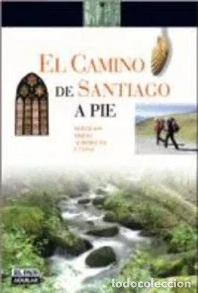 B&uuml;cher: El Camino de Santiago a pie- 9788403507289