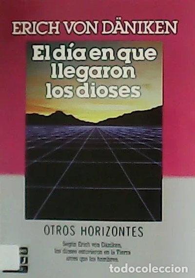 Livres: El d&iacute;a en que llegaron los dioses- 9788401390227