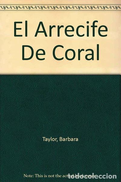 Livres: El Arrecife De Coral- 9788420747521