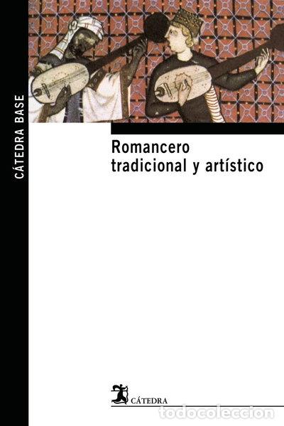 Libros: Romancero tradicional y art&iacute;stico- 9788437623634