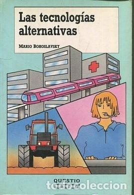 Livros em segunda m&atilde;o: Las tecnolog&iacute;as alternativas- 9788439713876