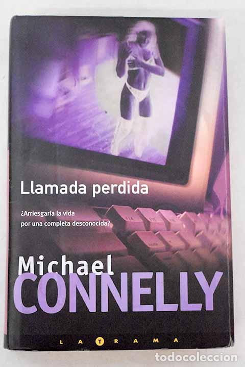 B&uuml;cher: Llamada perdida: Connelly, Michael.- Connelly, Michael