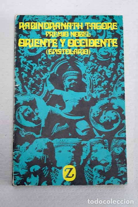 B&uuml;cher: Oriente y Occidente: (epistolario) con dos ensayos.- Tagore, Rabindranath