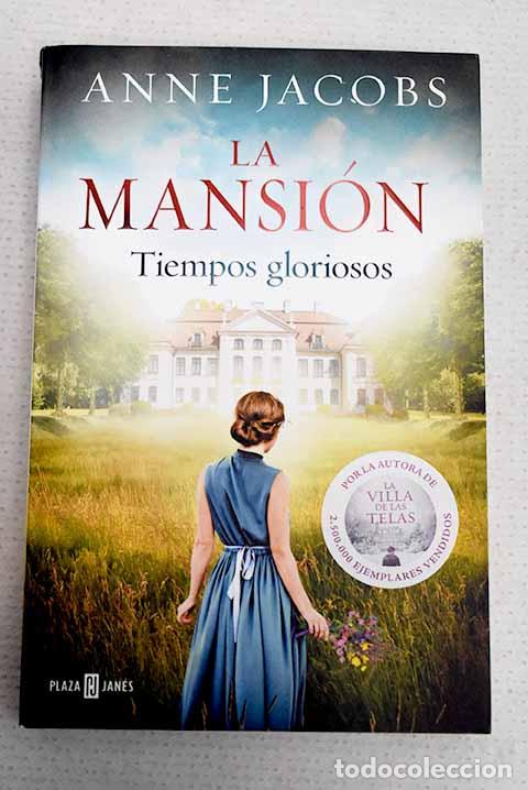 Livres: La mansi&oacute;n: tiempos gloriosos.- Jacobs, Anne