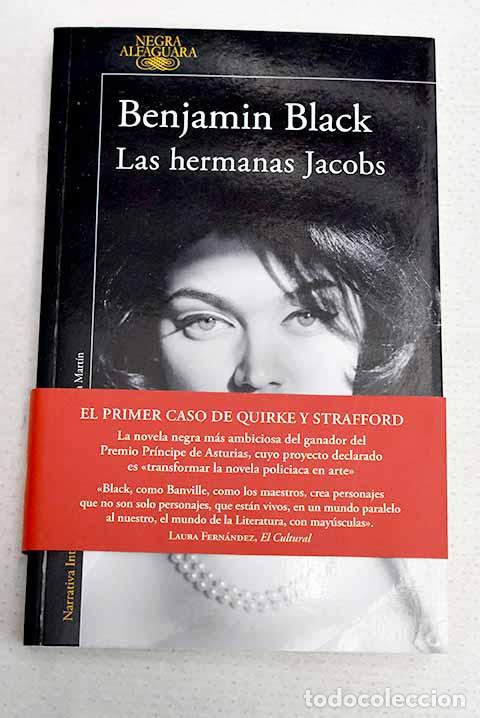 Livres: Las hermanas Jacobs: Black, Benjamin.- Black, Benjamin