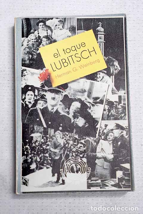 Livres: El toque Lubitsch: Weinberg, Herman G..- Weinberg, Herman G.