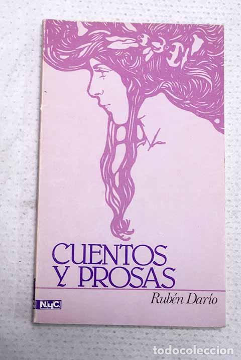 Libri di seconda mano: Cuentos y prosas: Dar&iacute;o, Rub&eacute;n.- Dar&iacute;o, Rub&eacute;n