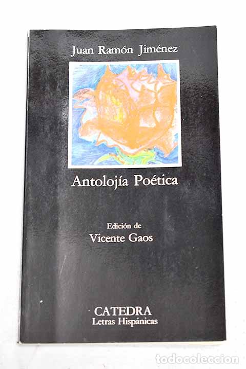 Libros: Antoloj&iacute;a po&eacute;tica: Jim&eacute;nez, Juan Ram&oacute;n.- Jim&eacute;nez, Juan Ram&oacute;n