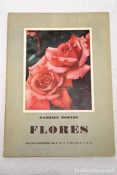 Libri di seconda mano: Flores: Born&aacute;s y de Urcullu, Gabriel.- Born&aacute;s y de Urcullu, Gabriel