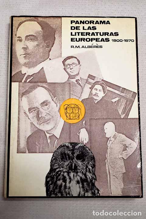 Libri di seconda mano: Panorama de las literaturas europeas 1900-1970.- Alb&eacute;res, Ren&eacute; Marill