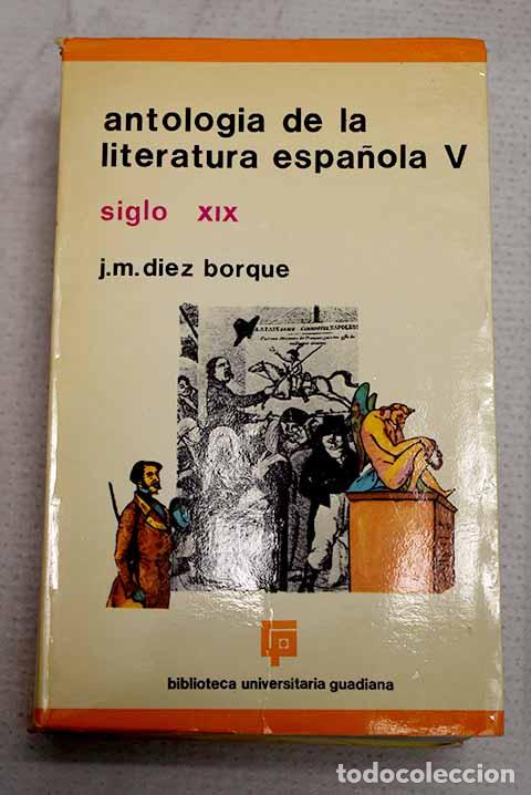 Libri di seconda mano: Antolog&iacute;a de la literatura espa&ntilde;ola, tomo V