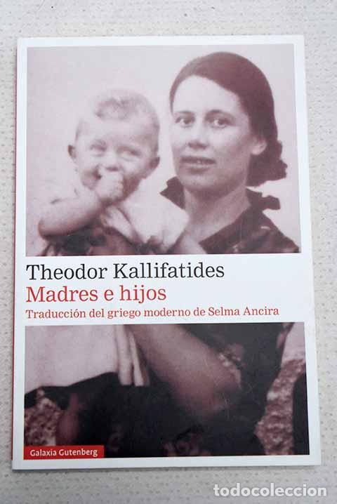 Libri di seconda mano: Madres e hijos: Kallifatides, Theodor.- Kallifatides, Theodor