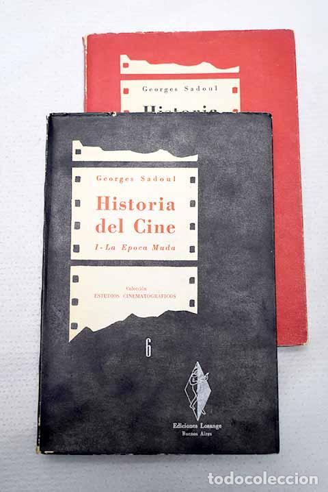 Livres: Historia del cine: Sadoul, Georges.- Sadoul, Georges