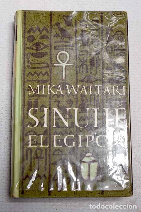 Livres: Sinuh&eacute;, el egipcio: Waltari, Mika.- Waltari, Mika