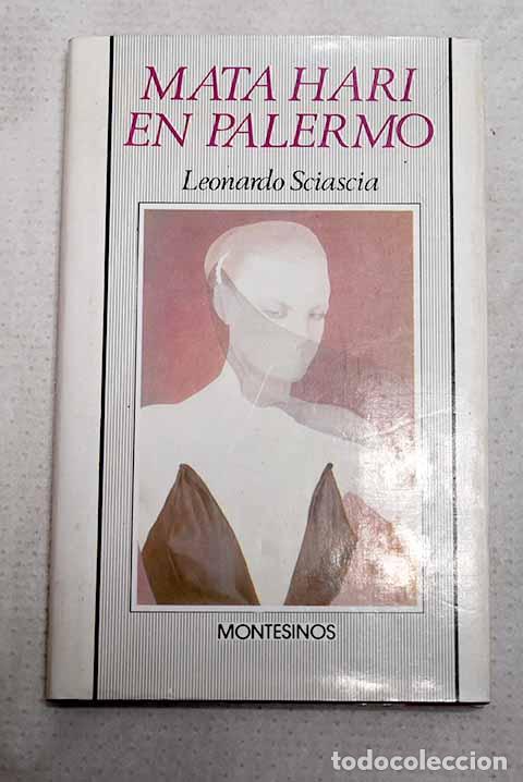 Livres: Mata Hari en Palermo.- Sciascia, Leonardo