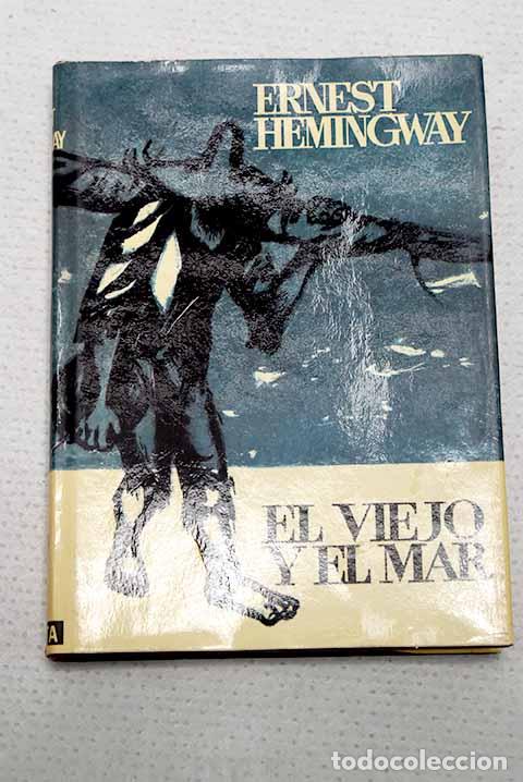 Livres: El viejo y el mar: Hemingway, Ernest.- Hemingway, Ernest