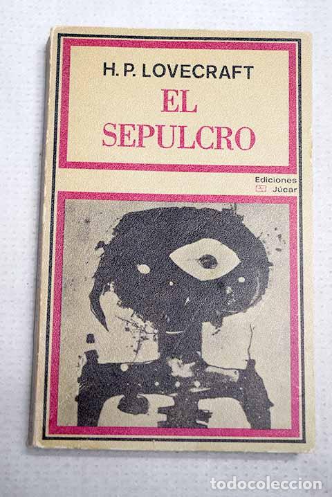 Libros: El sepulcro y otros relatos.- Lovecraft, H. P.