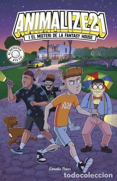 Libros: ANIMALIZE 21 1. ANIMALIZE 21 I EL MISTERI DE LA FANTASY HOUSE- 9788418444999