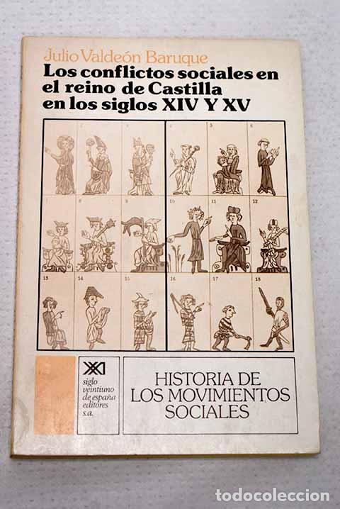 Libros: Los conflictos sociales en el reino de Castilla en los siglos XIV y XV.- Valde&oacute;n Baruque, Julio