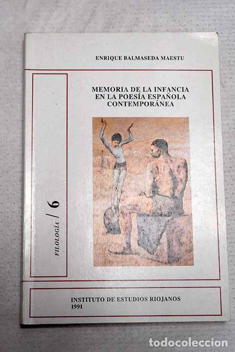 B&uuml;cher: Memorias de la infancia en la poes&iacute;a espa&ntilde;ola contempor&aacute;nea.- Balmaseda Maestu, Enrique