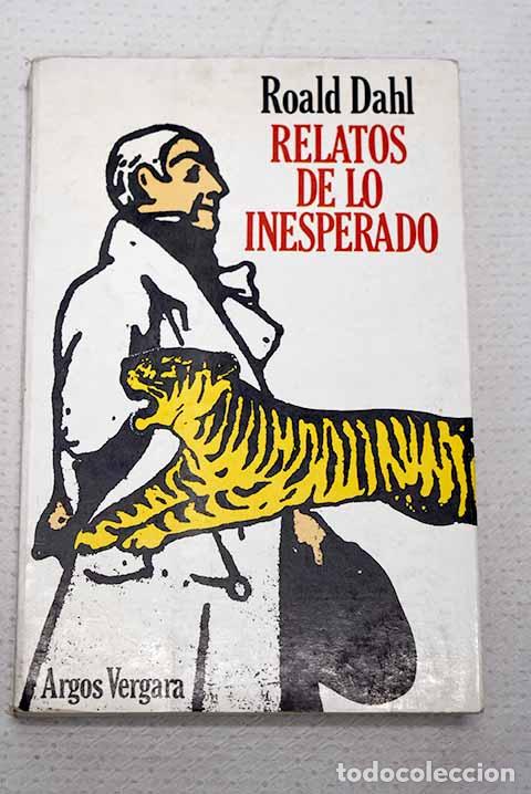 Libros: Relatos de lo inesperado.- Dahl, Roald