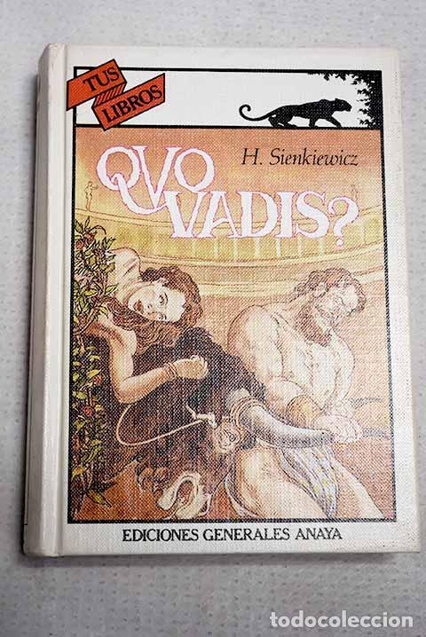 Libros: Quo vadis?: Sienkiewicz, Henryk.- Sienkiewicz, Henryk