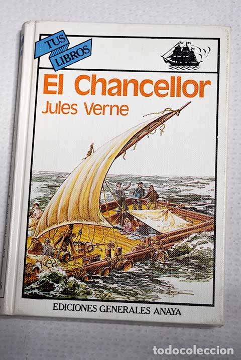 Libros: El Chancellor: Verne, Julio.- Verne, Julio