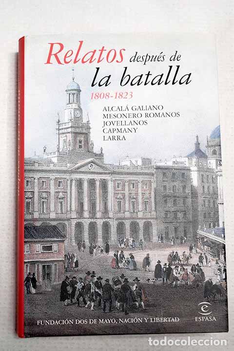 Libros: Relatos despu&eacute;s de la batalla: 1808-1823