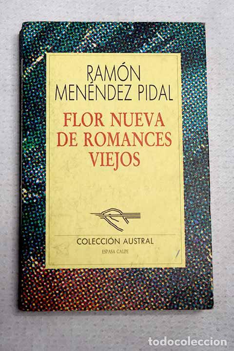 Libros: Flor nueva de romances viejos