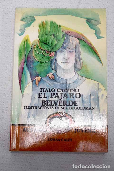 Livres: El p&aacute;jaro belverde y otros cuentos italianos.- Calvino, Italo