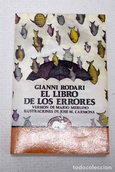 Livres: El libro de los errores.- Rodari, Gianni