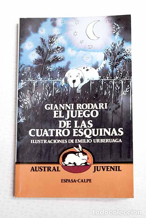Livres: El juego de las cuatro esquinas.- Rodari, Gianni