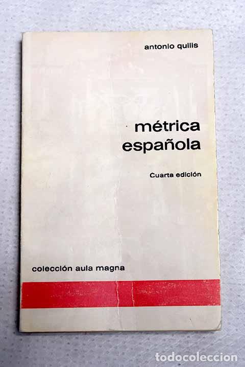 Livres: M&eacute;trica espa&ntilde;ola: Quilis, Antonio.- Quilis, Antonio