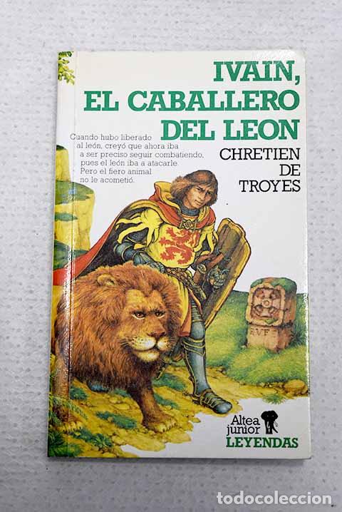 Livros em segunda m&atilde;o: Ivain, el caballero del le&oacute;n.- Chr&eacute;tien de Troyes