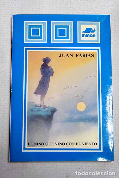 Livros em segunda m&atilde;o: El Ni&ntilde;o que vino con el viento.- Farias, Juan