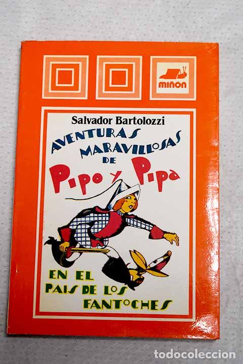 Livros em segunda m&atilde;o: Aventuras de Pipo y Pipa en el pais de los fantoches.- Bartolozzi, Salvador
