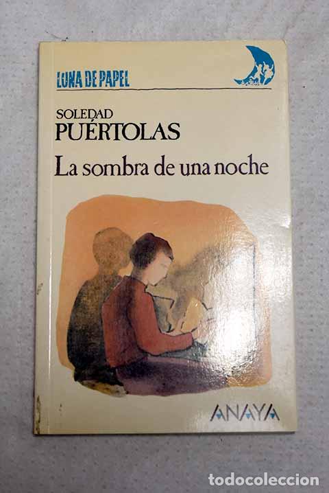 Livros em segunda m&atilde;o: La sombra de una noche.- Pu&eacute;rtolas, Soledad