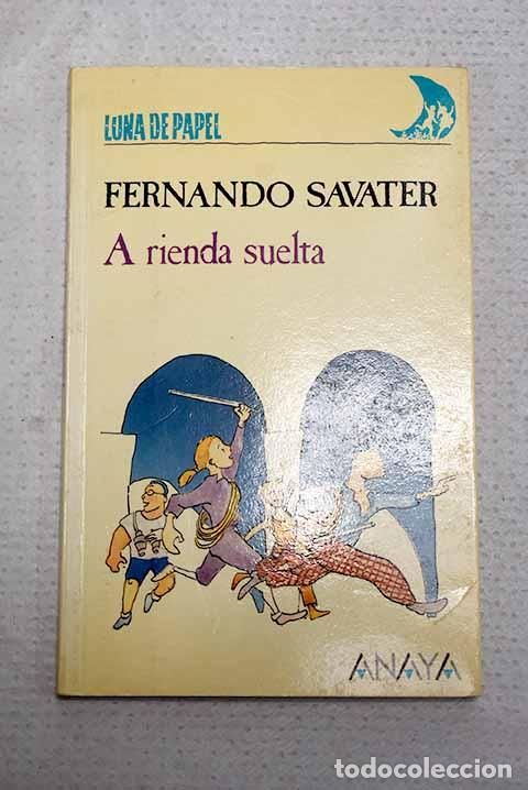Livros em segunda m&atilde;o: A rienda suelta: Savater, Fernando.- Savater, Fernando