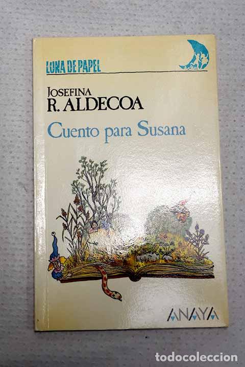 Livros em segunda m&atilde;o: Cuento para Susana: Aldecoa, Josefina.- Aldecoa, Josefina