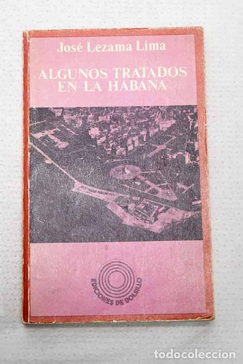 Livros em segunda m&atilde;o: Algunos tratados en La Habana.- Lezama Lima, Jos&eacute;