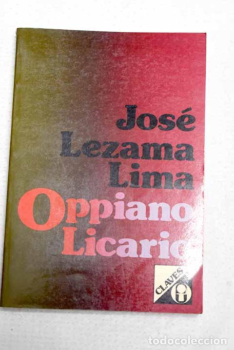 Livros em segunda m&atilde;o: Oppiano Licario: Lezama Lima, Jos&eacute;.- Lezama Lima, Jos&eacute;