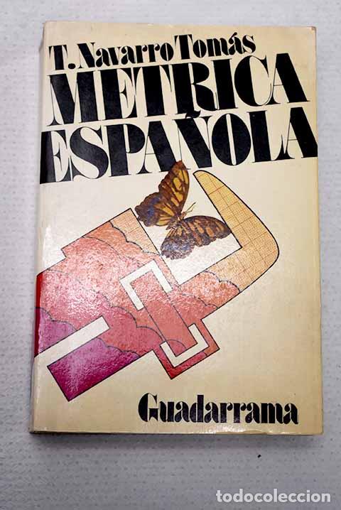 Livros em segunda m&atilde;o: M&eacute;trica espa&ntilde;ola: rese&ntilde;a hist&oacute;rica y descriptiva.- Navarro Tom&aacute;s, Tom&aacute;s
