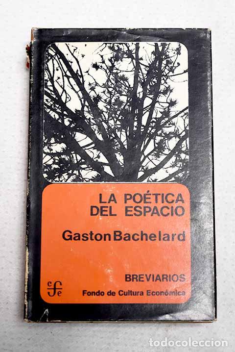 Livros em segunda m&atilde;o: La po&eacute;tica del espacio.- Bachelard, Gaston