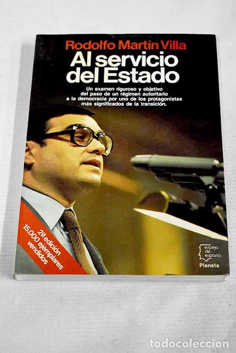 B&uuml;cher: Al servicio del Estado.- Mart&iacute;n Villa, Rodolfo