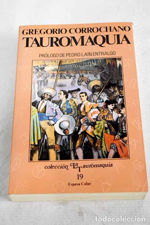Libri di seconda mano: Tauromaquia: Corrochano, Gregorio.- Corrochano, Gregorio