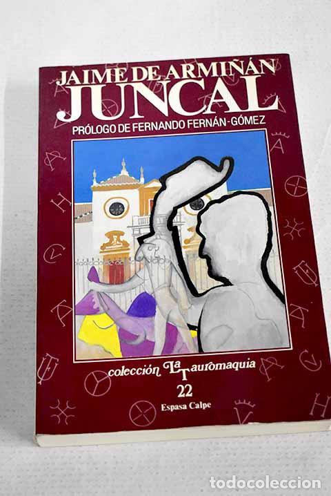 Libri di seconda mano: Juncal: Armi&ntilde;&aacute;n, Jaime de.- Armi&ntilde;&aacute;n, Jaime de