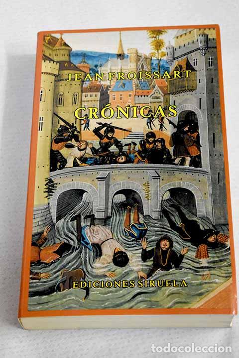 Libri di seconda mano: Cr&oacute;nicas: Froissart, Jean.- Froissart, Jean