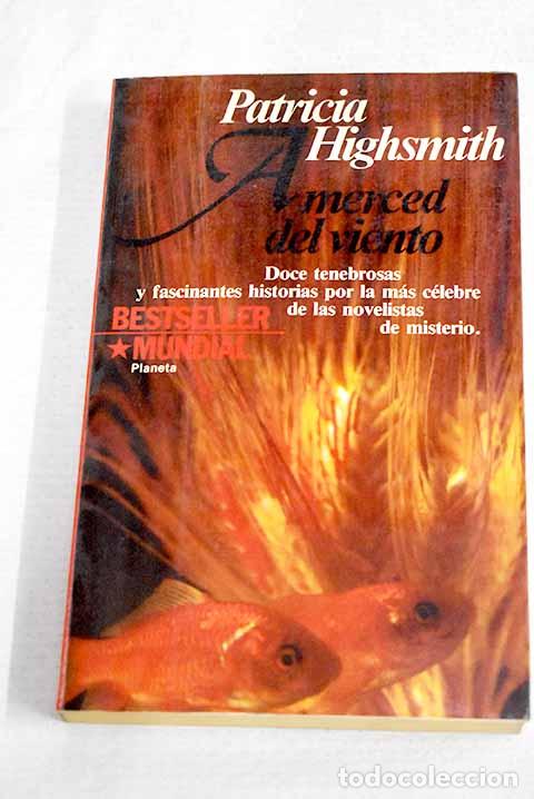 Libros: A merced del viento: relatos.- Highsmith, Patricia - Foto 1