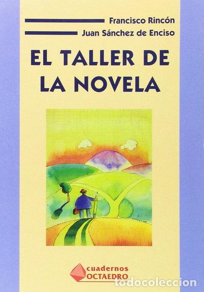 Libros: El taller de la novela- 9788480634045